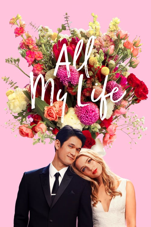 دانلود فیلم All My Life تمام زندگی من